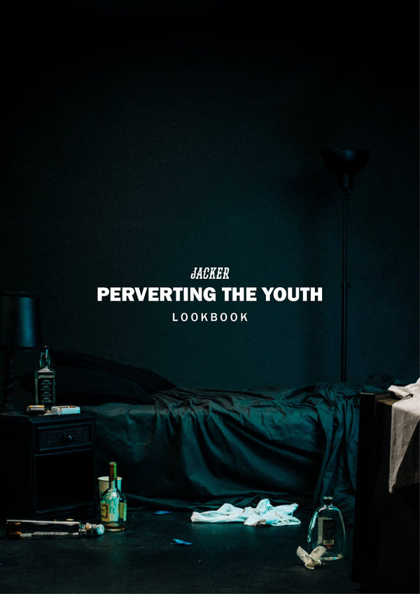 PERVERTING THE YOUTH - JACKER